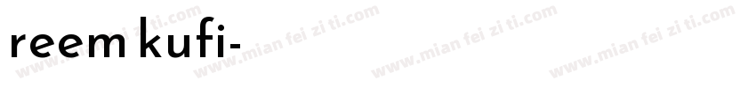 reem kufi字体转换